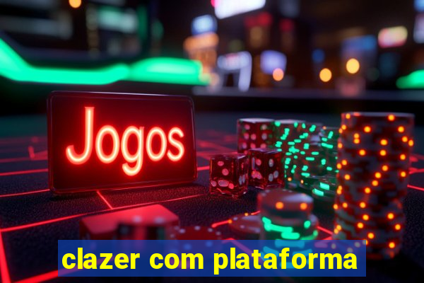 clazer com plataforma